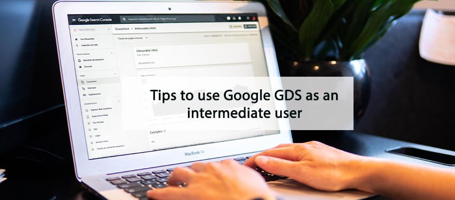 Dicas para usar o Google GDS como usuário intermediário